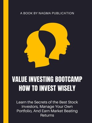 cover image of Value Investing Bootcamp How to Invest Wisely